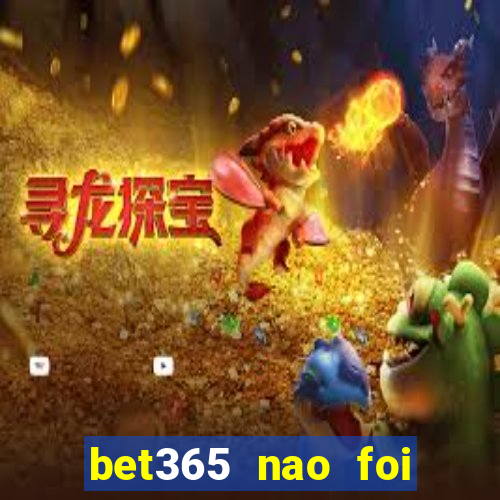 bet365 nao foi possivel processar seu deposito